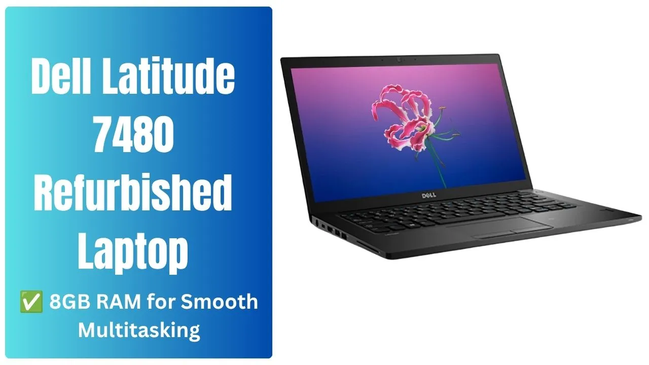 Dell Latitude 7480 Refurbished Laptop