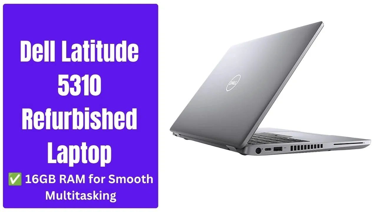 Dell Latitude 5310 Refurbished Laptop — Intel i5 10th Gen, 13.3" FHD Touchscreen, 16GB RAM, 256GB SSD Dell Latitude 5310 Refurbished Laptop-otabazaar