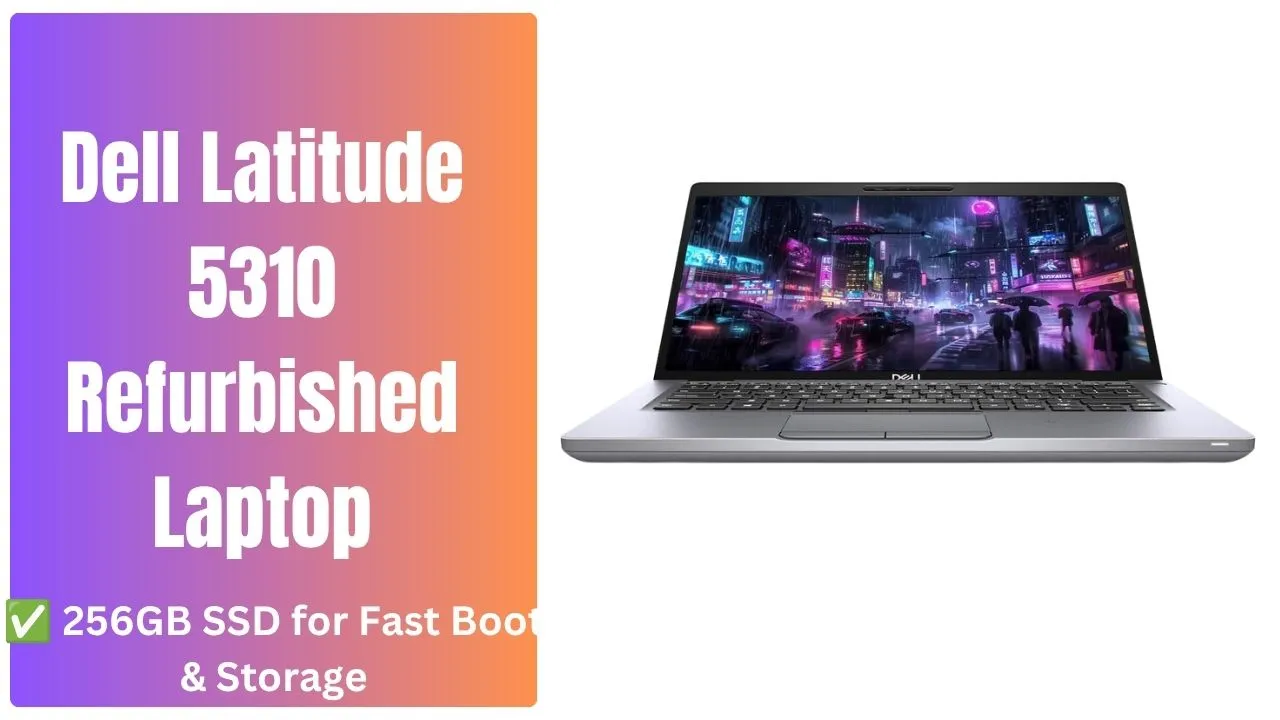 Dell Latitude 5310 Refurbished Laptop — Intel i5 10th Gen, 13.3" FHD Touchscreen, 16GB RAM, 256GB SSD Dell Latitude 5310 Refurbished Laptop-otabazaar
