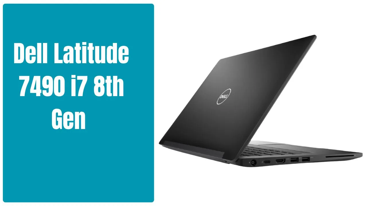 Premium Refurbished Dell Latitude 7490 i7 8th Gen Touchscreen Laptop 16GB RAM 256GB SSD 14" HD BUY Dell Latitude 7490 i7 8th Gen-otabazaar